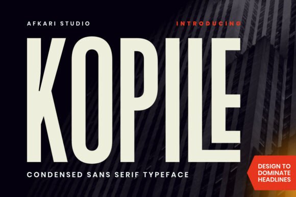 Kopile: The Condensed Sans Serif That Commands Attention